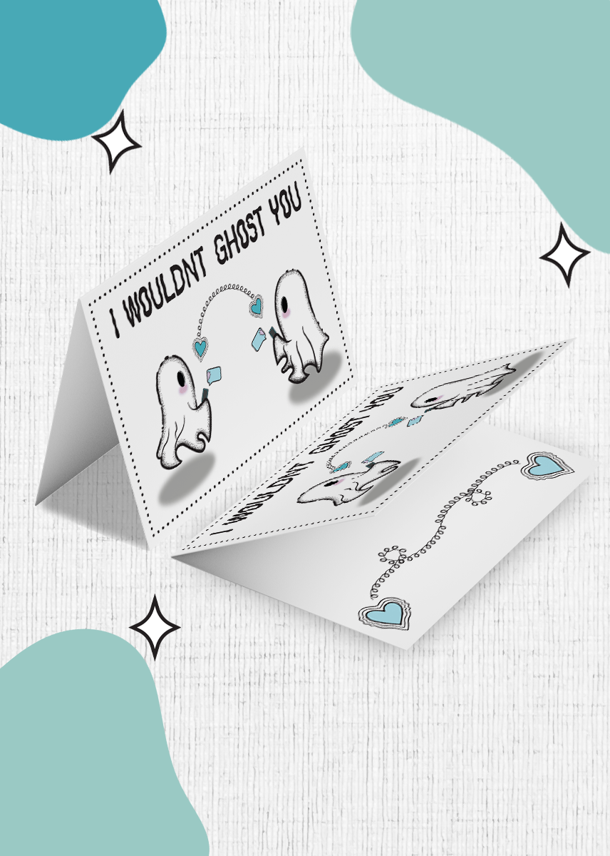 I Wouldn’t Ghost You Valentines Card