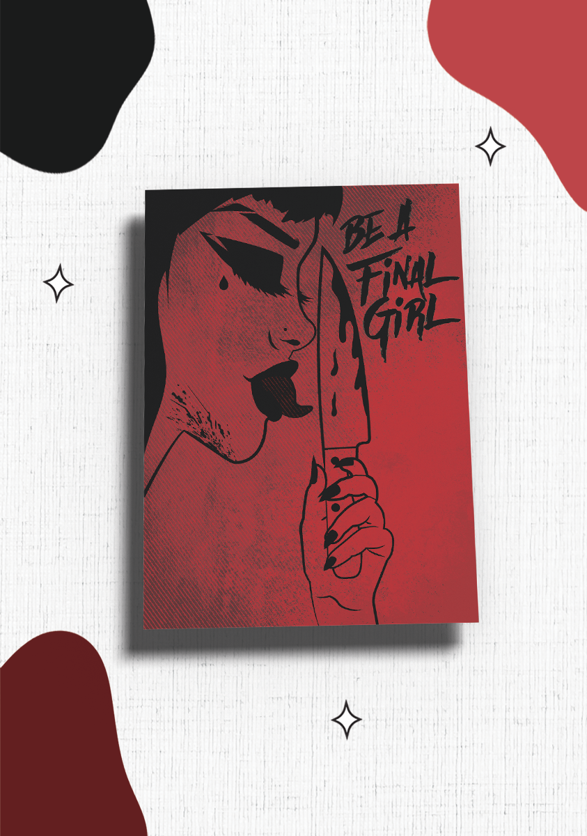 Like a Girl Art Prints – Be a Final Girl
