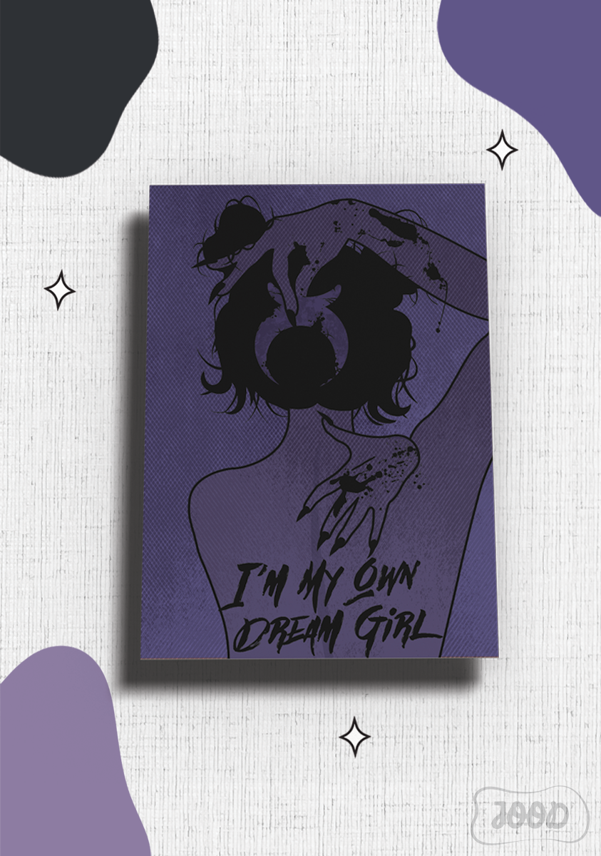 I’m My Own Dream Girl – Like a Girl Art Prints